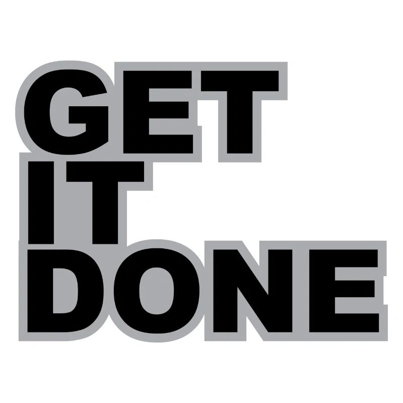 GET IT DONE