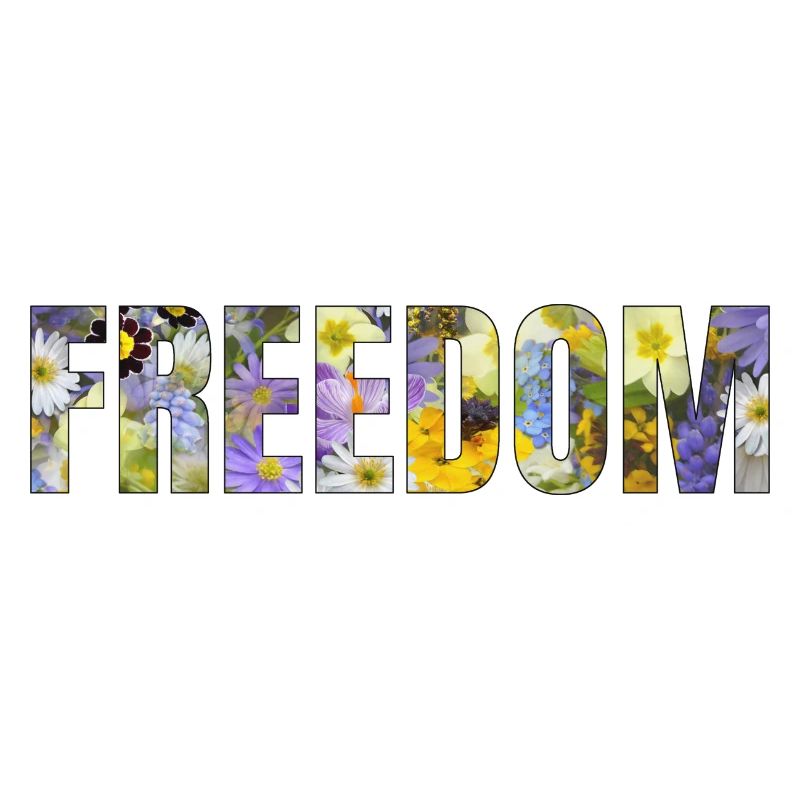 Freedom text in bloom