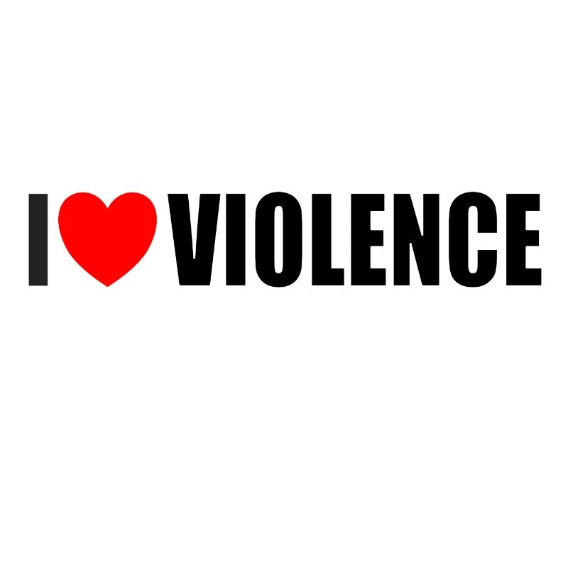 J'aime la violence