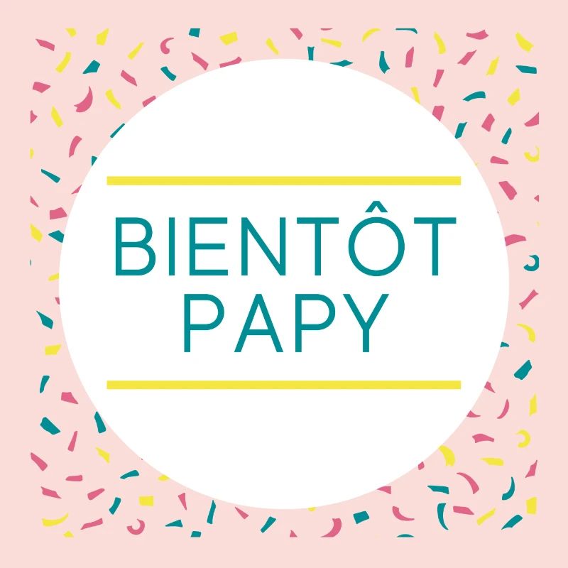 Bientôt papy