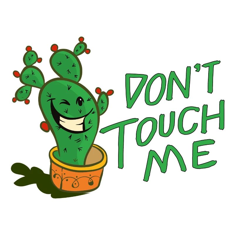 Funny Cactus Gardener Saying Don't touch me