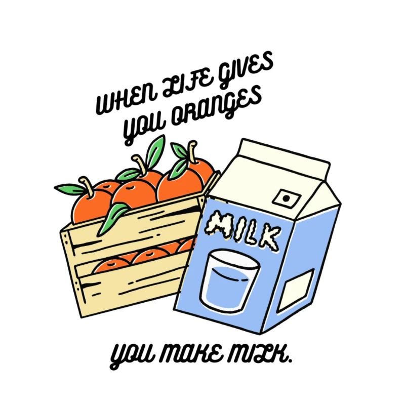 Wenn das Leben dir Orangen gibt, machst du Milch