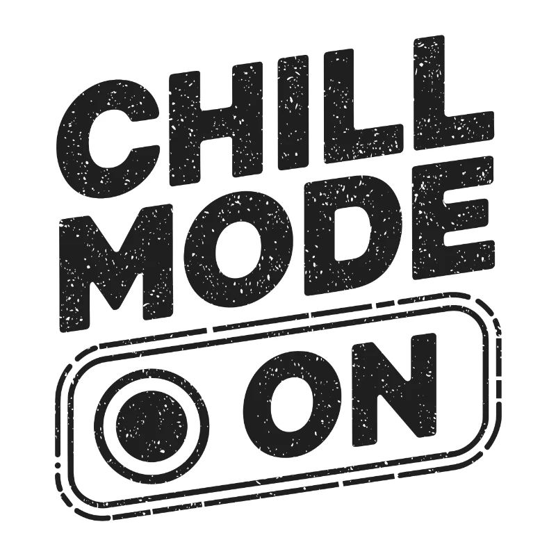 Chill Mode On Relax Relax