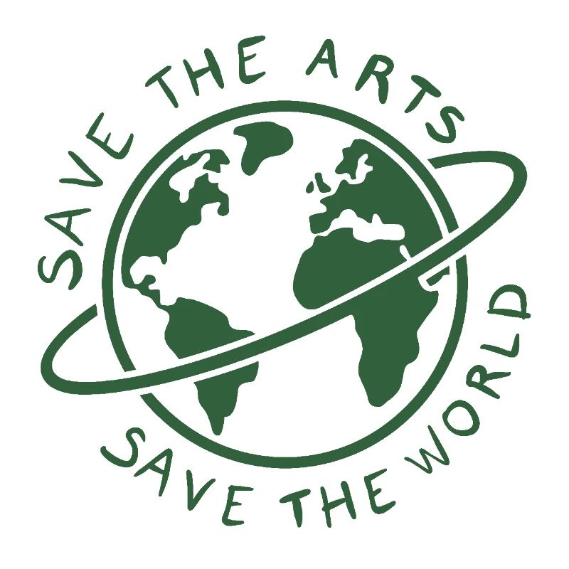 Save the Arts Save the World Erde Umweltaktivist