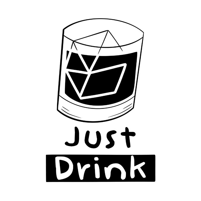 Just drink