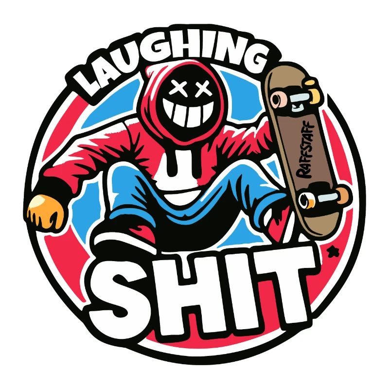 Laughing Shit Sprayer Graffiti Skate - raffstaff ®