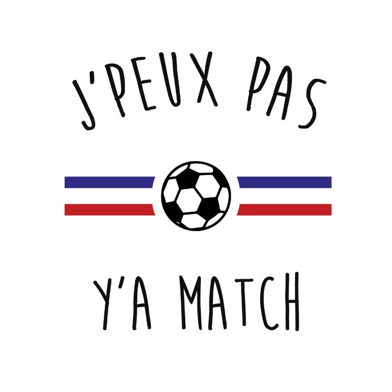 J'peux pas y'a match