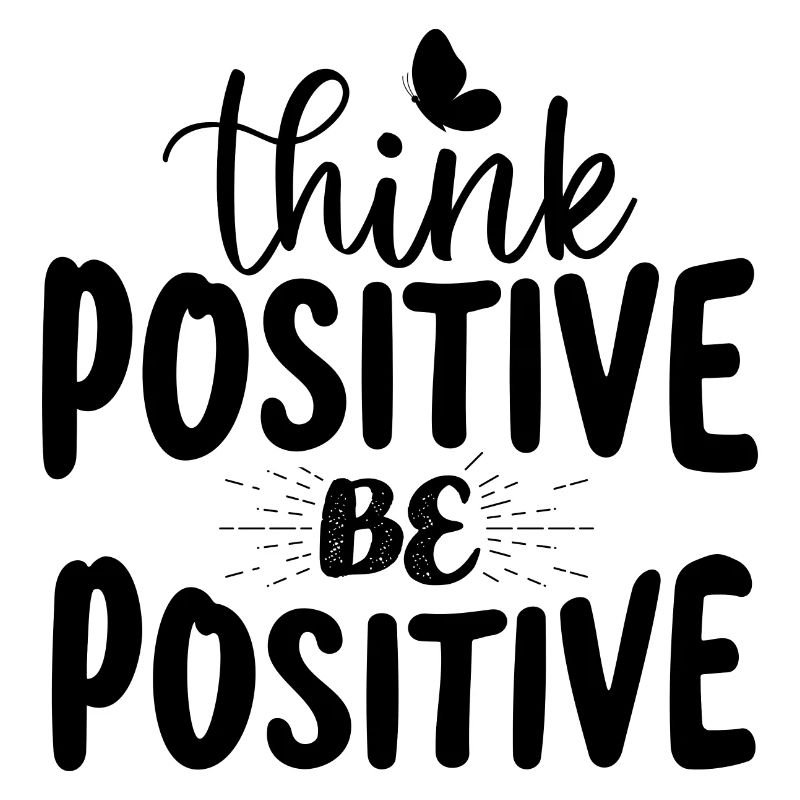 Penser positif est positif