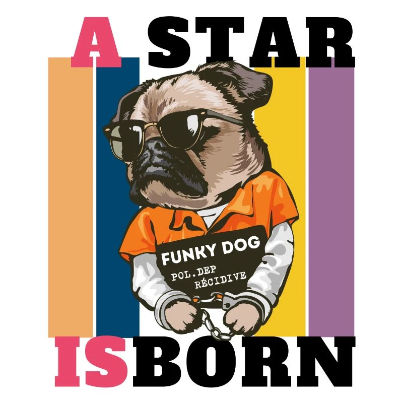 EIN STAR WIRD GEBOREN FUNKY DOG
