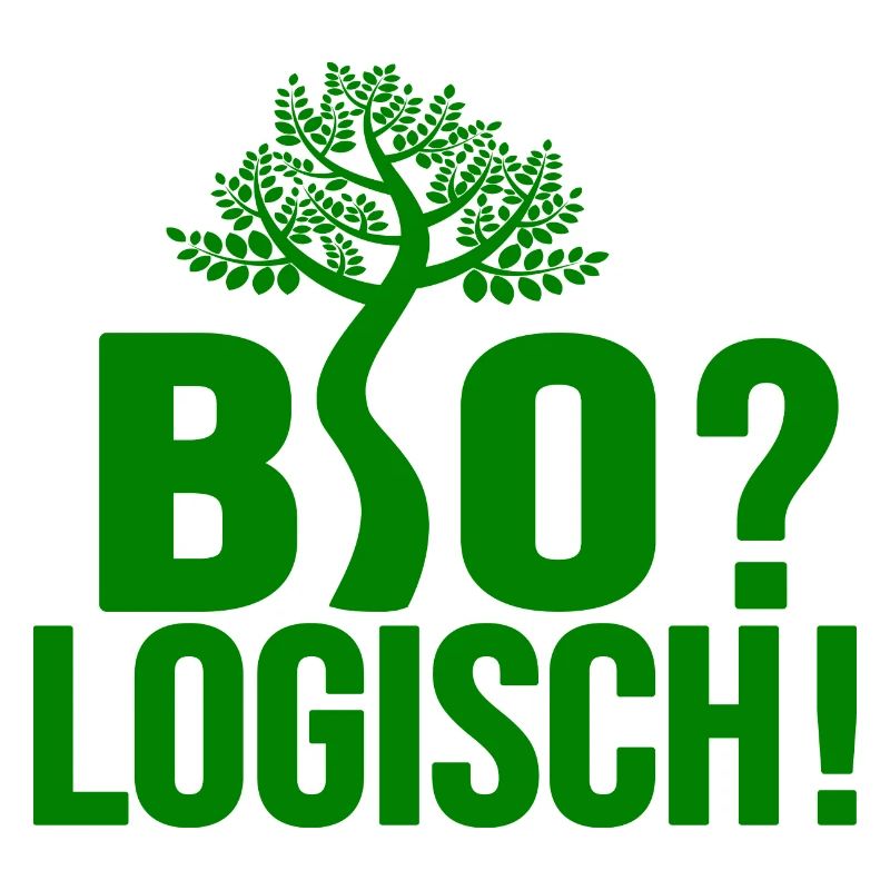 Bio? Logisch!