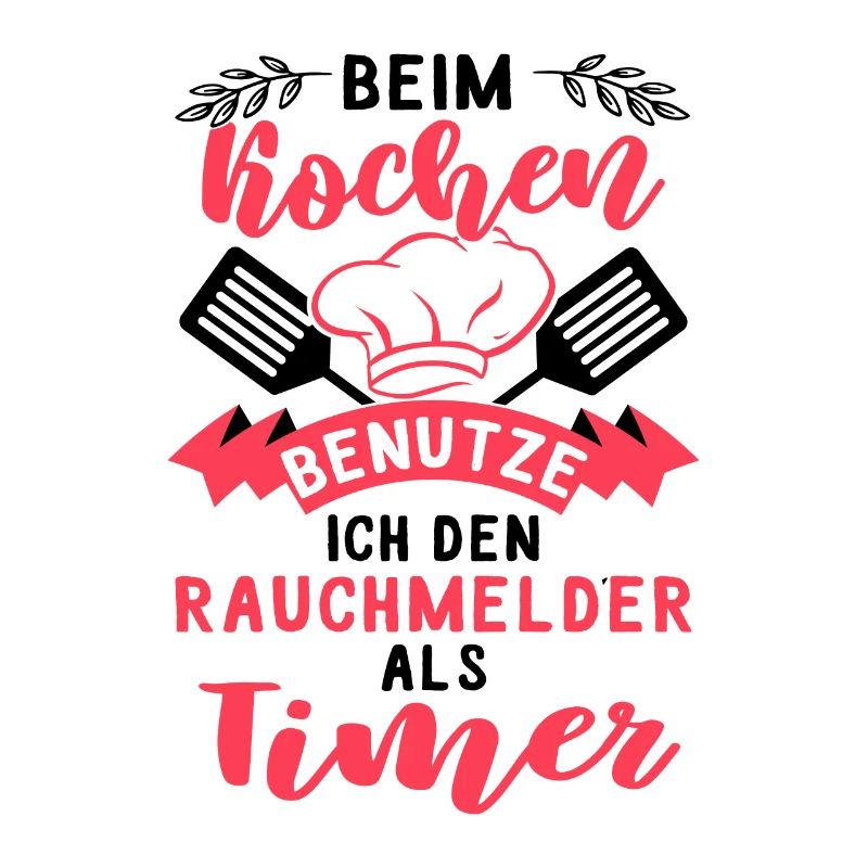 Lustiger Koch Spruch, kochen Geschenk