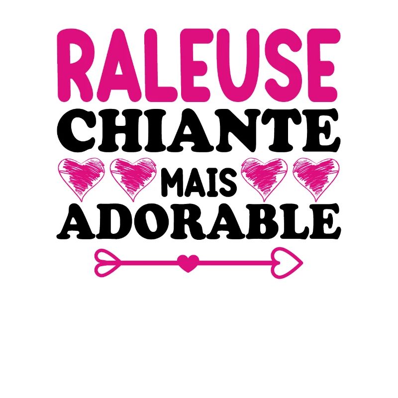 Raleuse Chiante Mais Adorable