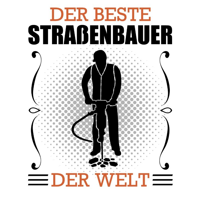 Straßenbauer Beruf Straßenbau Arbeiter Geschenk