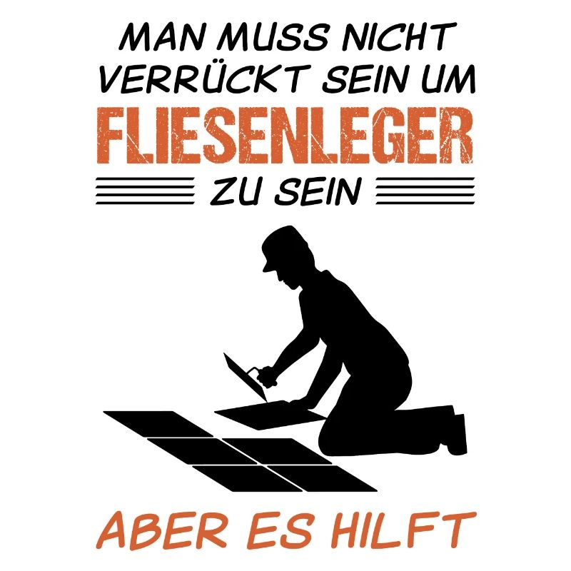 Fliesenleger Lustiger Spruch Handwerker Geschenk