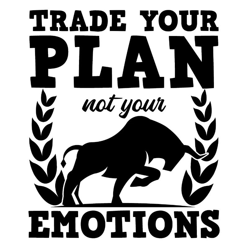 Trade Your Plan Not Your Emotions Funny Trader