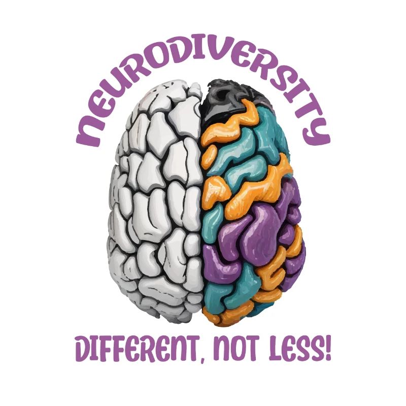 "Different, Not Less" Neurodiversity
