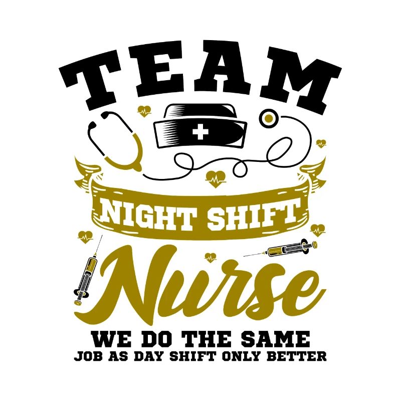 Team Night Shift Nurse