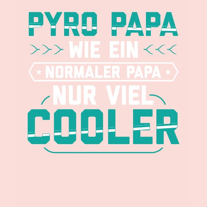 Pyro Dad Thé drôle