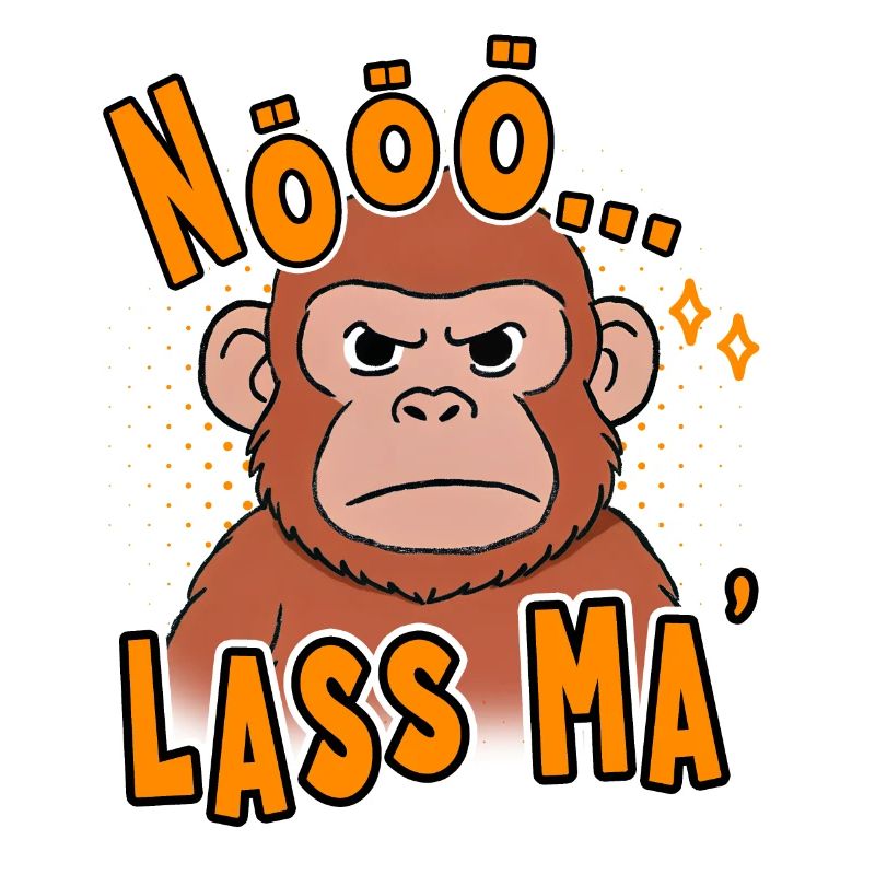 Nope... Let Ma' Funny Monkey Design