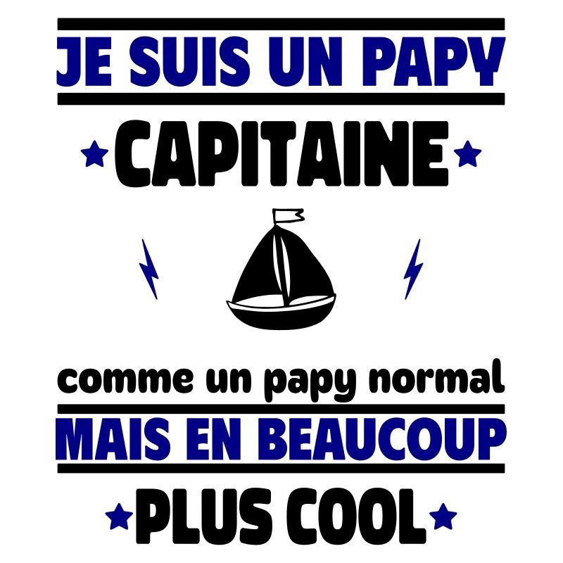 Je suis un papy capitaine plus cool, cadeau noël