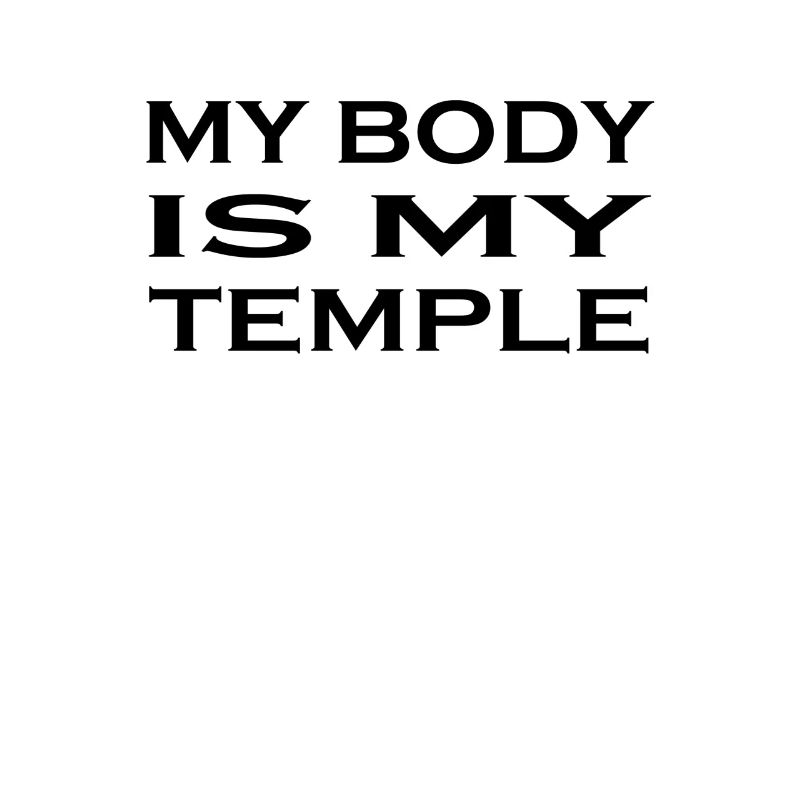 Mon corps est mon temple