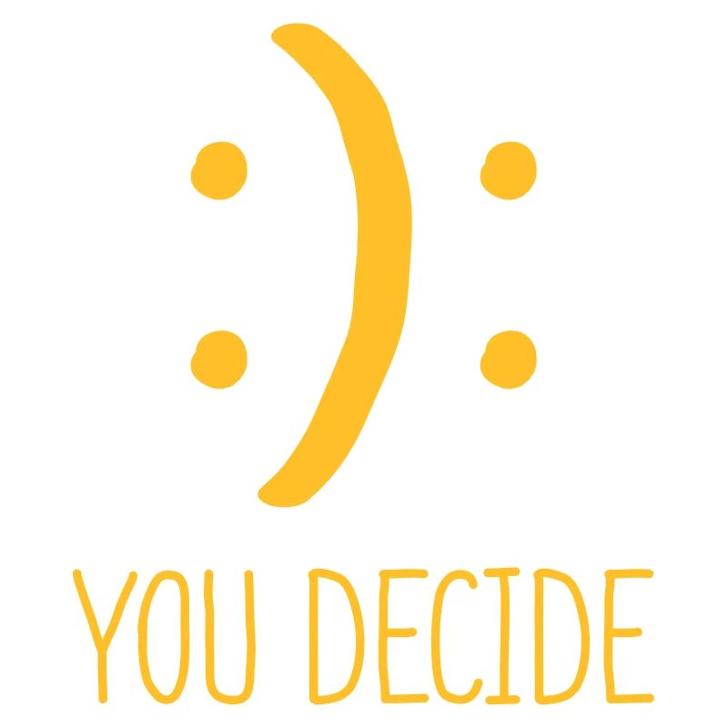 YOU DECIDE
