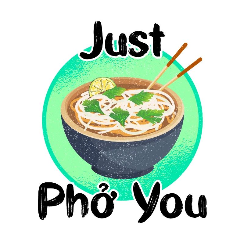Just Pho You