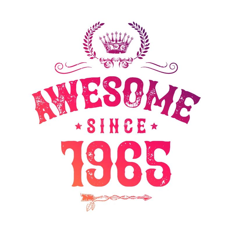 1965 awesome since