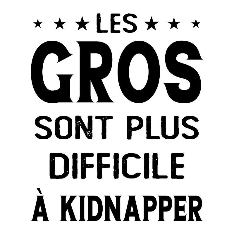 Les gros sont plus difficiles à kidnapper