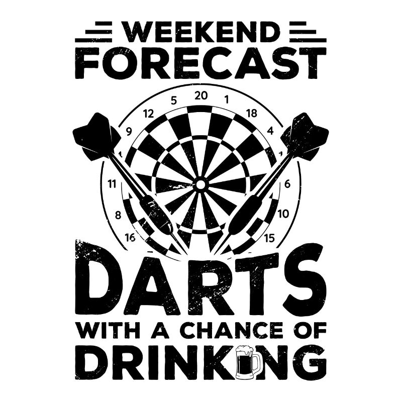 Weekend Forecast Darts With A Chance Of Drinking D
