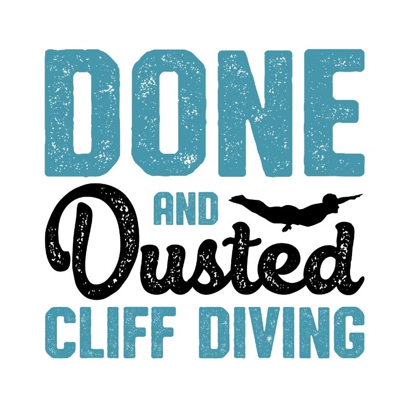 Done And Dusted Cliff Diving Cliff Diver Waterspor