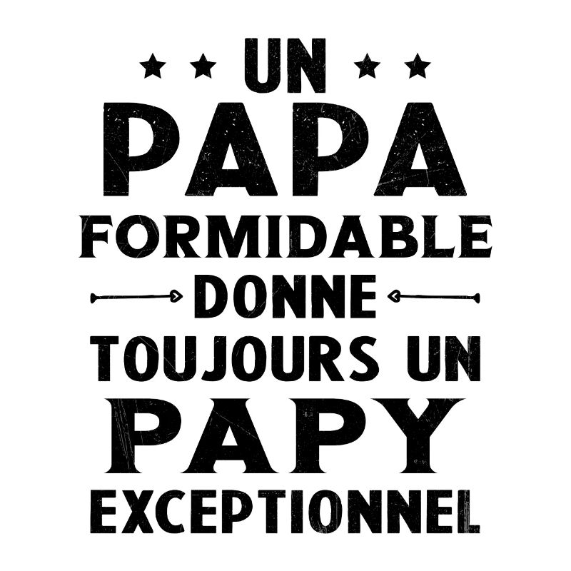 Un papa formidable - Papy exceptionnel Cadeau