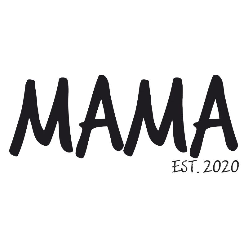 Spruch - Mama EST. 2020