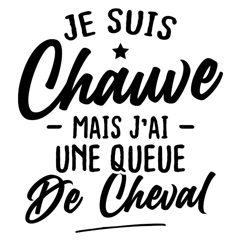 Je suis chauve mais j'ai une queue de cheval