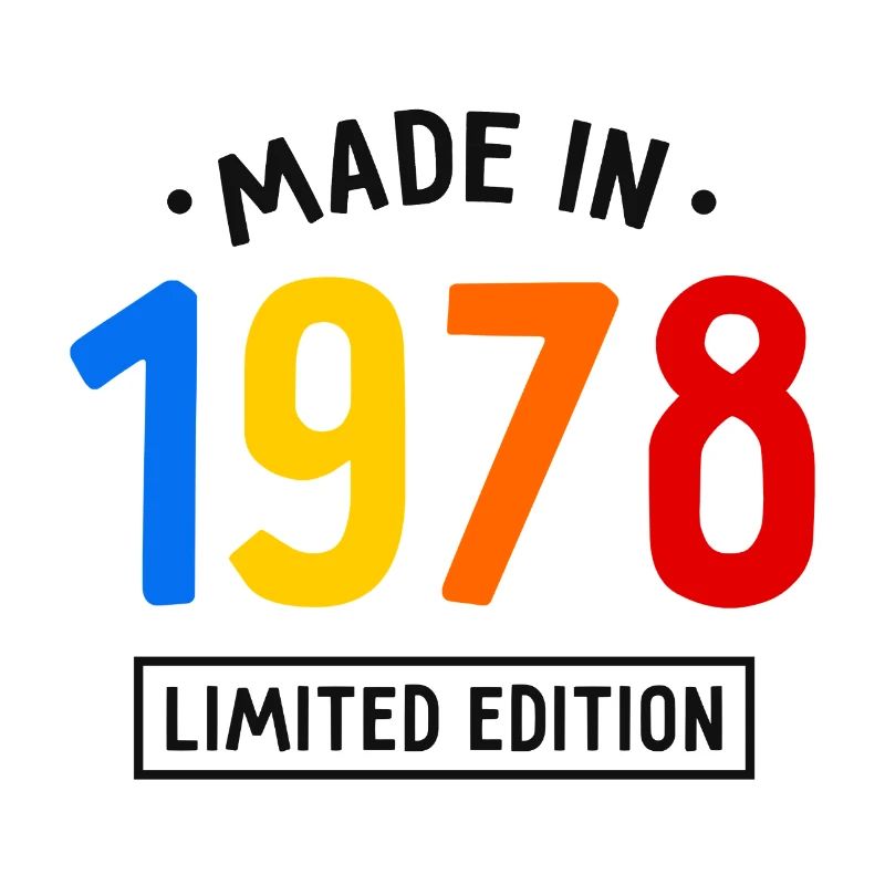 Fabriqué en 1978 - Edition limitée - Année de naissance