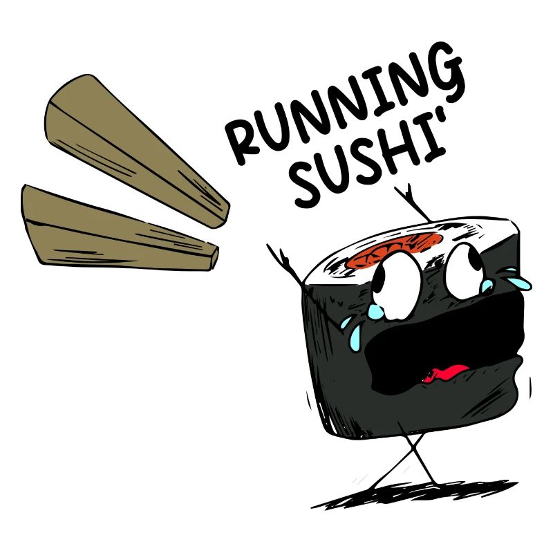Funny Saying Running Sushi