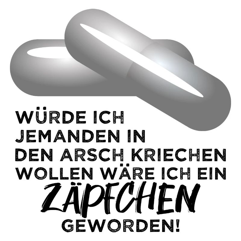 Schleimer hypocrite Funny Arschkriecher suppository