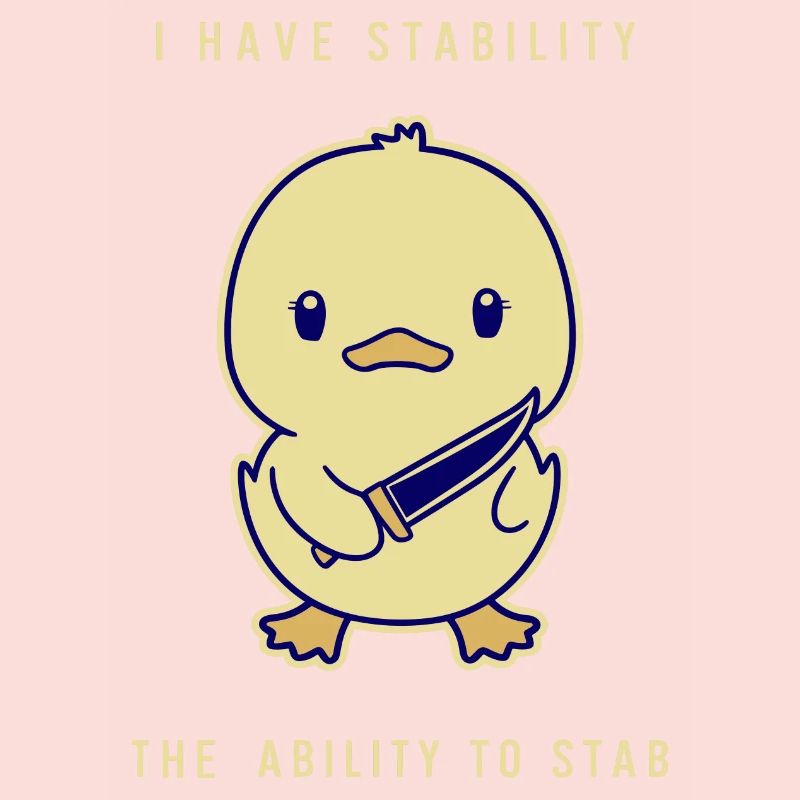 I Have Stability - The Ability To Stab