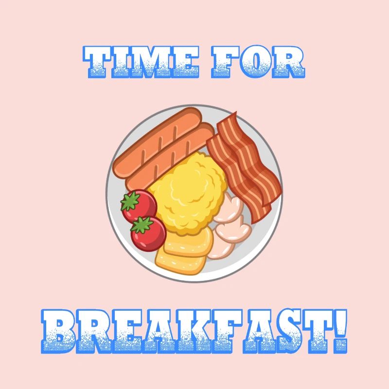 Time For Breakfast
