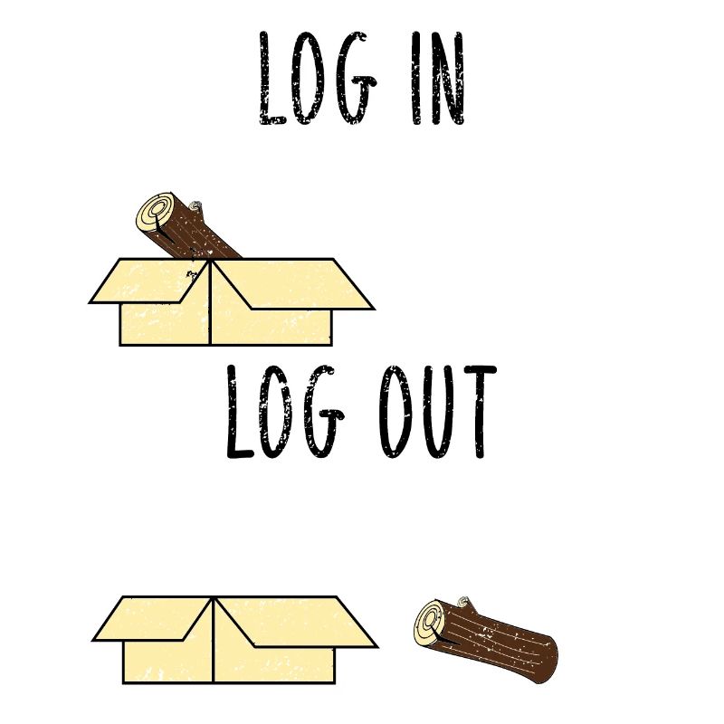 Informatik Witz Log In Log Out Nerd Büro Geschenk