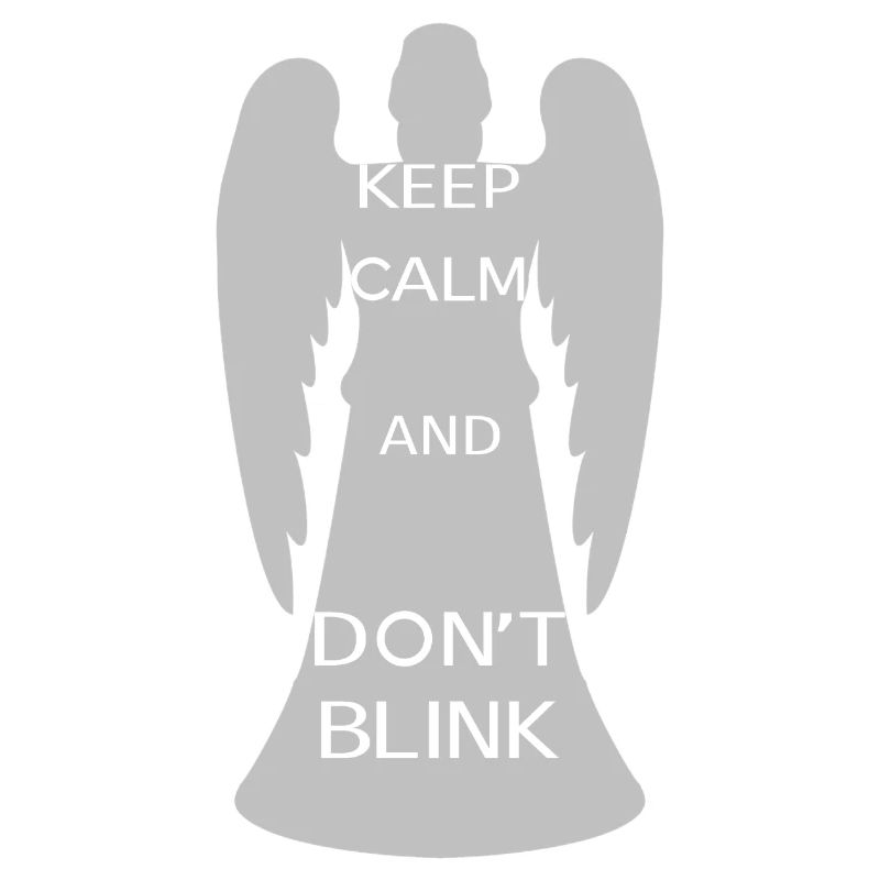 Keep calm and don't blink [ange gris]