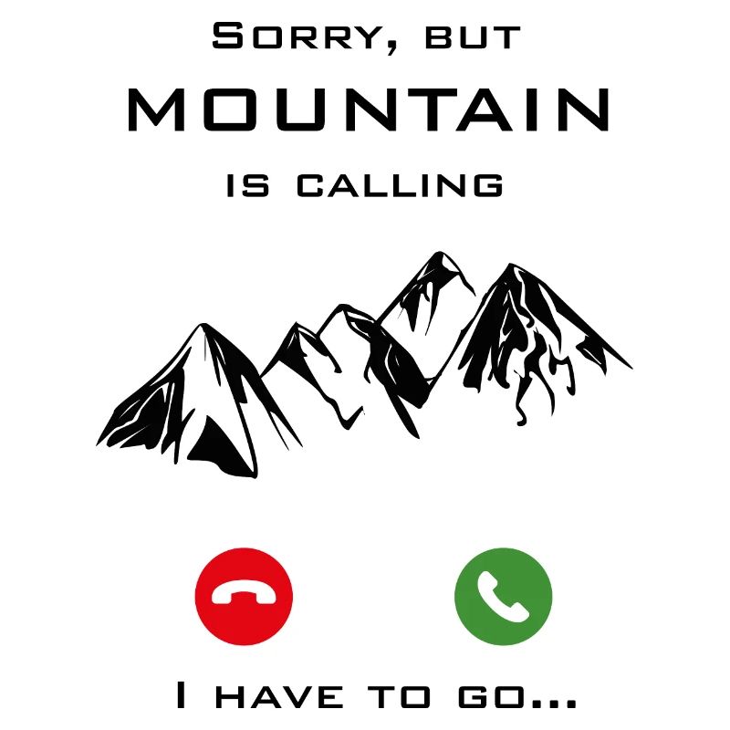 Mountain is calling