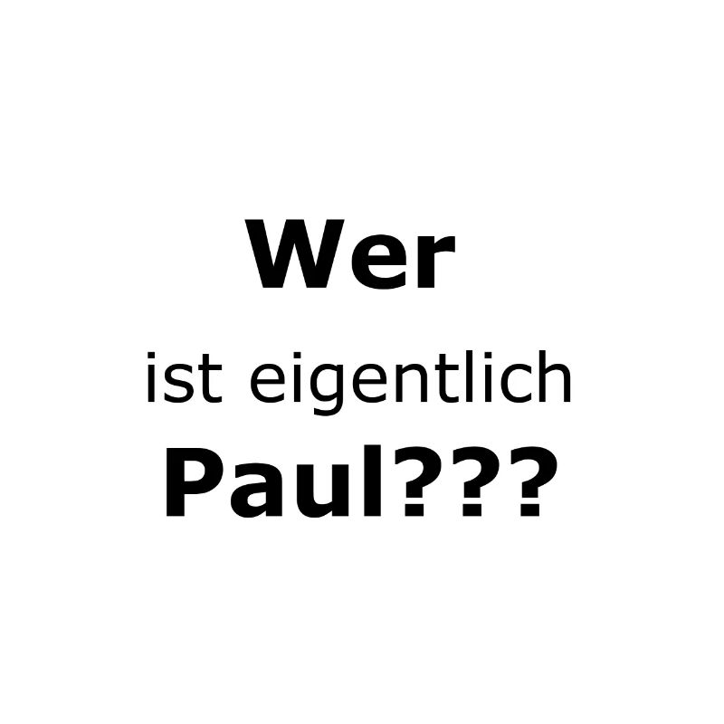 Who is Paul?