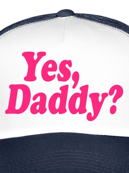 Yes daddy
