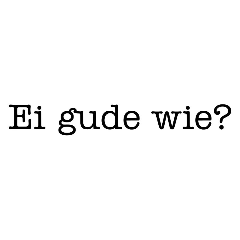 Ei Gude comment?