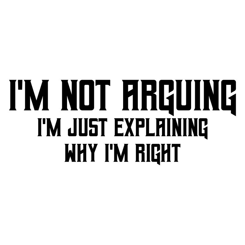 I m not arguing