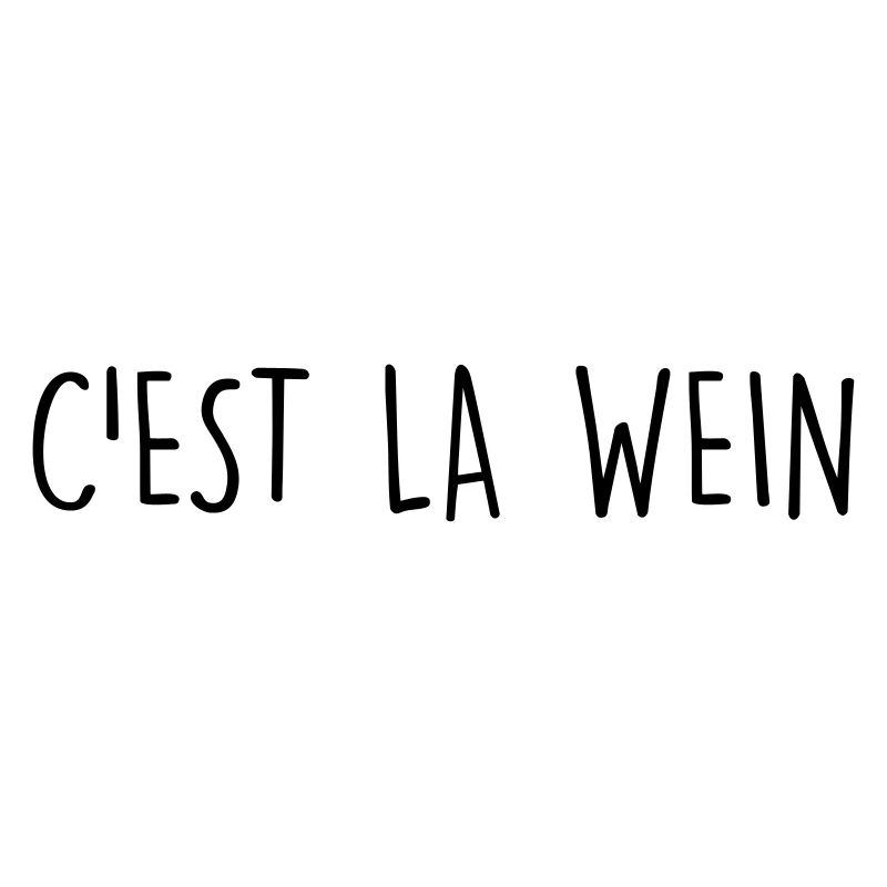 c'est la wein