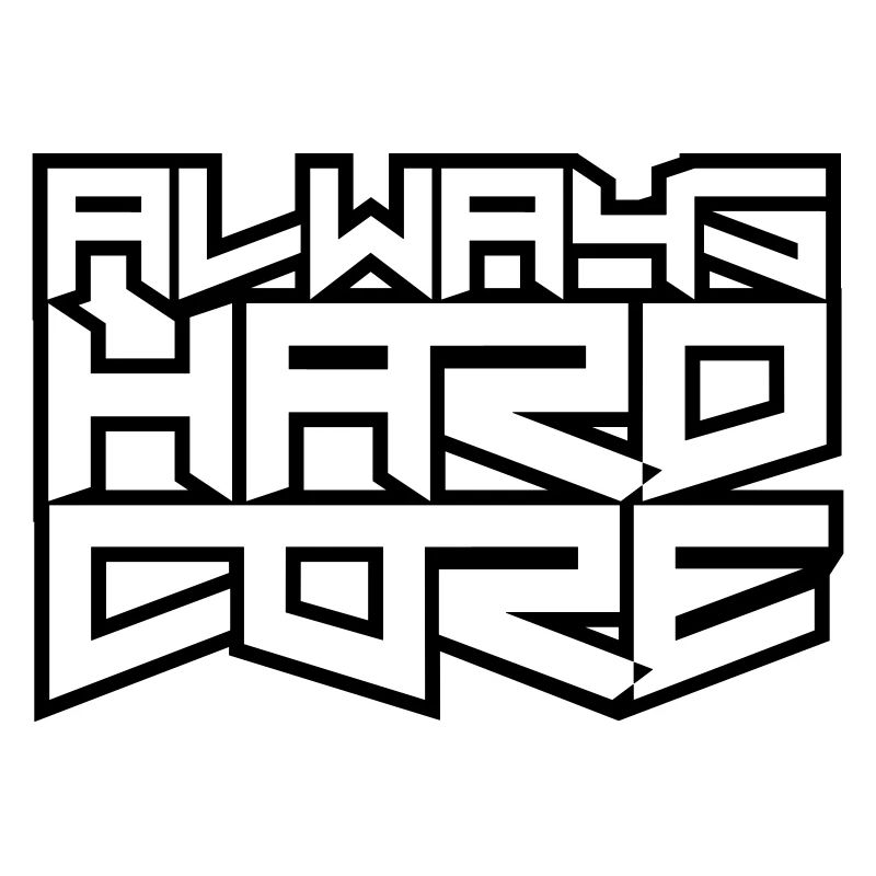 Always Hardcore