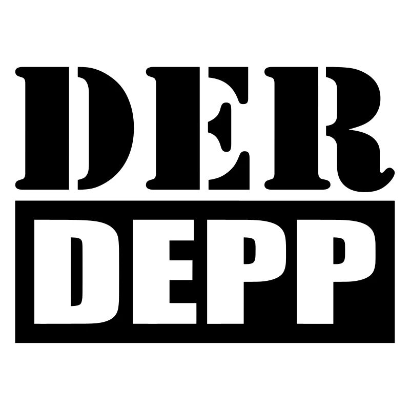 Der Depp