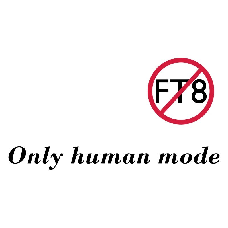 Pas de FT8 seulement mode humain